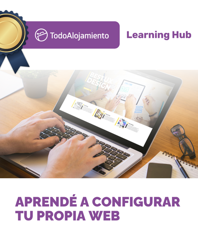 Nivel Intermedio: Aprendé a configurar tu propia Web