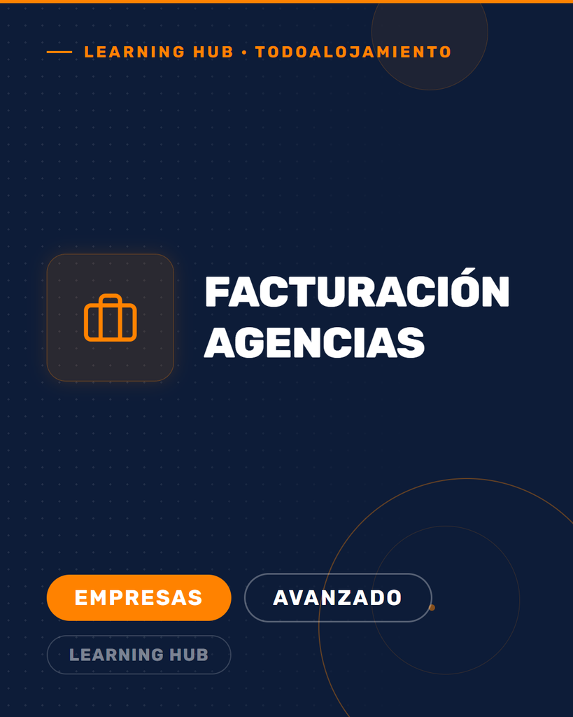 Nivel Avanzado: Empresas | Facturación, Cuenta Corriente y Motor Agencias